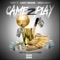 Came 2 Play (feat. Vega Baby & Tiny T) - Gary Grams lyrics
