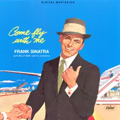 Come Fly With Me (Remastered) - Frank Sinatra