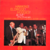 Hawkins! Eldridge! Hodges! Alive! At the Village Gate - Coleman Hawkins, Johnny Hodges & Roy Eldridge