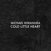 Cold Little Heart (Radio Edit) - Michael Kiwanuka