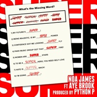 Super (feat. Aye Brook) - Single - Noa James