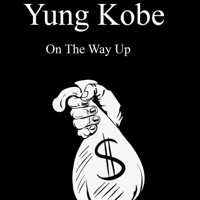 On the Way Up - EP - Yung Kobe