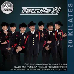 20 Kilates: Patrulla 81- 20 Éxitos - Patrulla 81