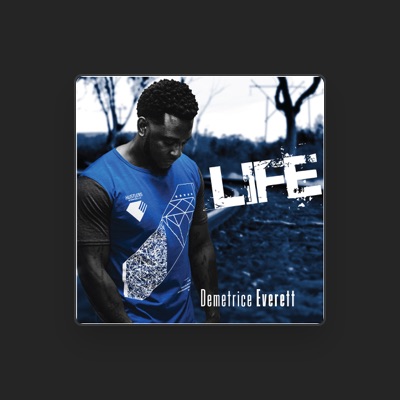 Listen to Demetrice Everett, watch music videos, read bio, see tour dates & more!