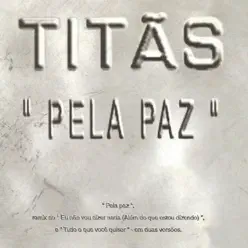 Pela paz - EP - Titãs