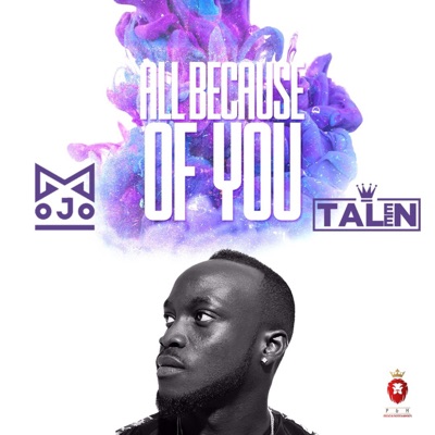 All Because of You (feat. Taleen) - Single