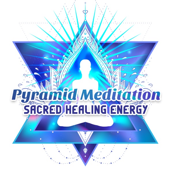 Pyramid Meditation: Whole Body Regeneration, 50 Soothing Background for Ancient Meditation, Sacred Healing Energy