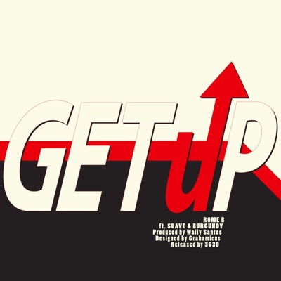 Get Up (feat. Suave & Burgundy) - Single