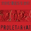 Proletaryat - Pokój Z Kulą W Głowie