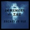 In Memory of Zav - Zecret & Vle lyrics