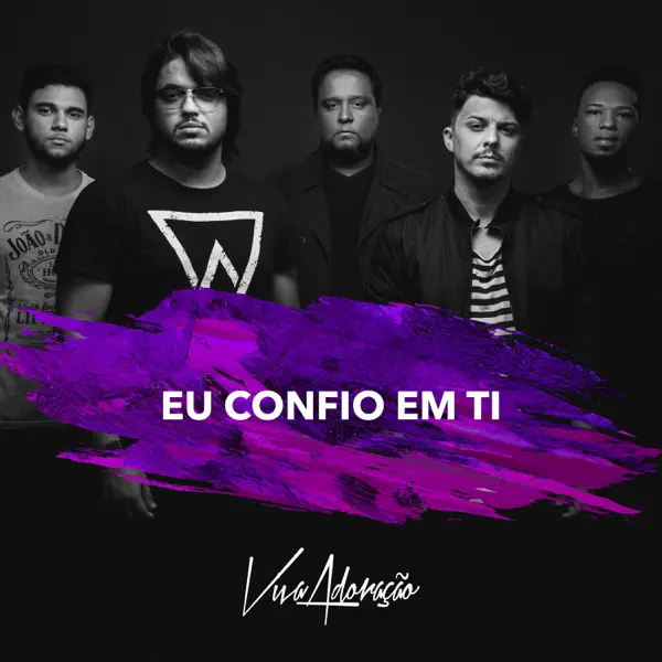 Eu Confio em Ti — Ministerio Viva Adoracao