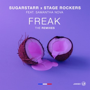 Freak (The Remixes) - Single