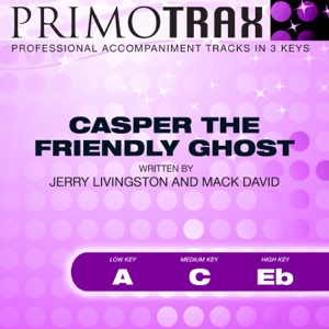 Casper the Friendly Ghost (Halloween Primotrax) [Performance Tracks] - EP
