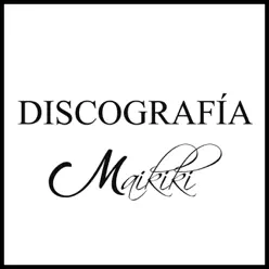 Discografía - Single - Maikiki Discografía - Single - Maikiki