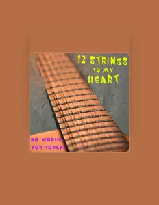 Listen to 12 Strings to My Heart, watch music videos, read bio, see tour dates & more!