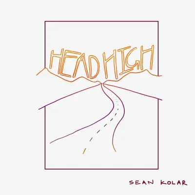 Listen to Head High - Single by Sean Kolar