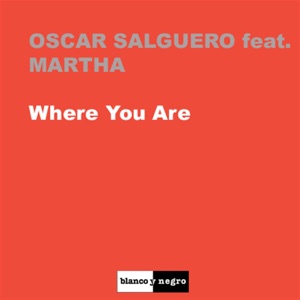 Where You Are (feat. Martha) - EP