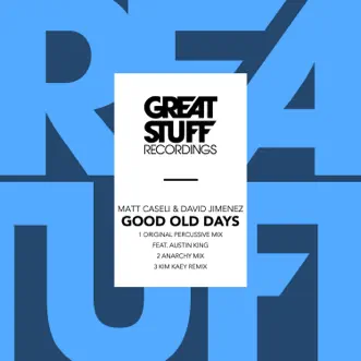 Good Old Days (Remixes) - Single by Matt Caseli & David Jimenez album reviews, ratings, credits