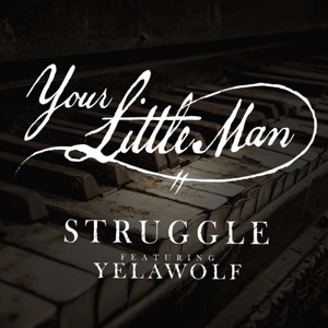 Your Little Man (feat. Yelawolf) - Single