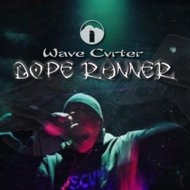 Dope Runner Wave Cvrter