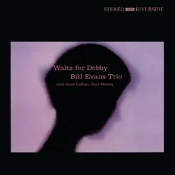 Waltz for Debby (Original Jazz Classics Remasters) [with Paul Motian & Scott LaFaro] - Bill Evans Trio