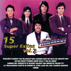 Los Temerarios: 15 Super Éxitos, Vol. 2 - Los Temerarios