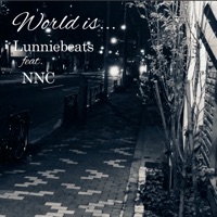 World Is... (feat. nnc) - Single - Lunniebeats