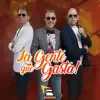 Los Hermanos Rosario - La Gente Que Gasta!