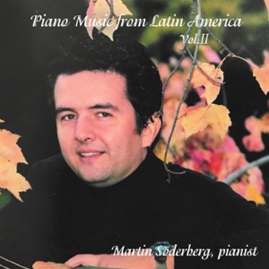 Piano Music from Latin America, Vol. II