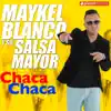 El Chaca Chaca
