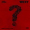 Why - 22Gz lyrics