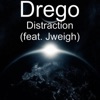 Distraction (feat. Jweigh) - Single