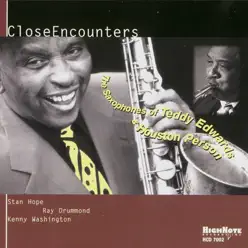 Close Encounters (feat. Stan Hope, Ray Drummond & Kenny Washington) - Houston Person Close Encounters (feat. Stan Hope, Ray Drummond & Kenny Washington) - Houston Person