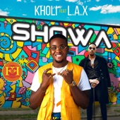 Kholi - Showa (feat. L.A.X)