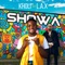 Showa (feat. L.A.X) - Kholi lyrics