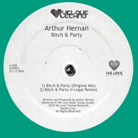 Bitch & Party - Single - Arthur Hernan
