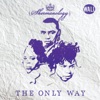 The Only Way - Single