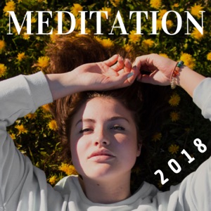 Meditation is a Must 2018 - Relaxing Music to Stop Thinking Too Much
