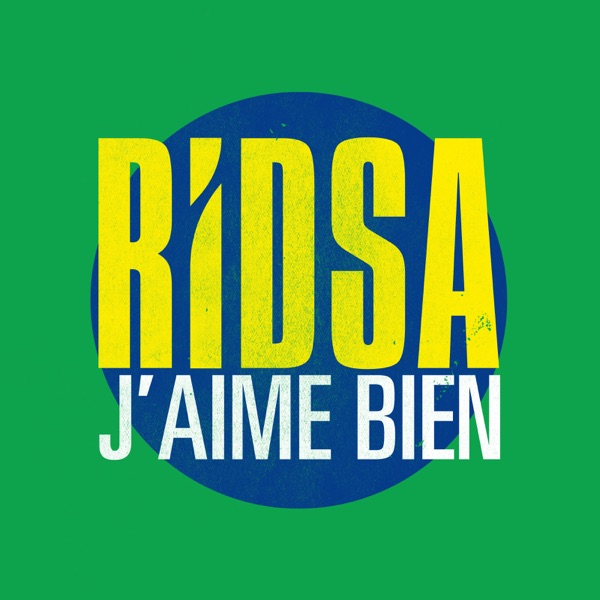 J'aime bien - Single - Ridsa