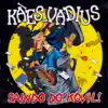 Kães Vadius