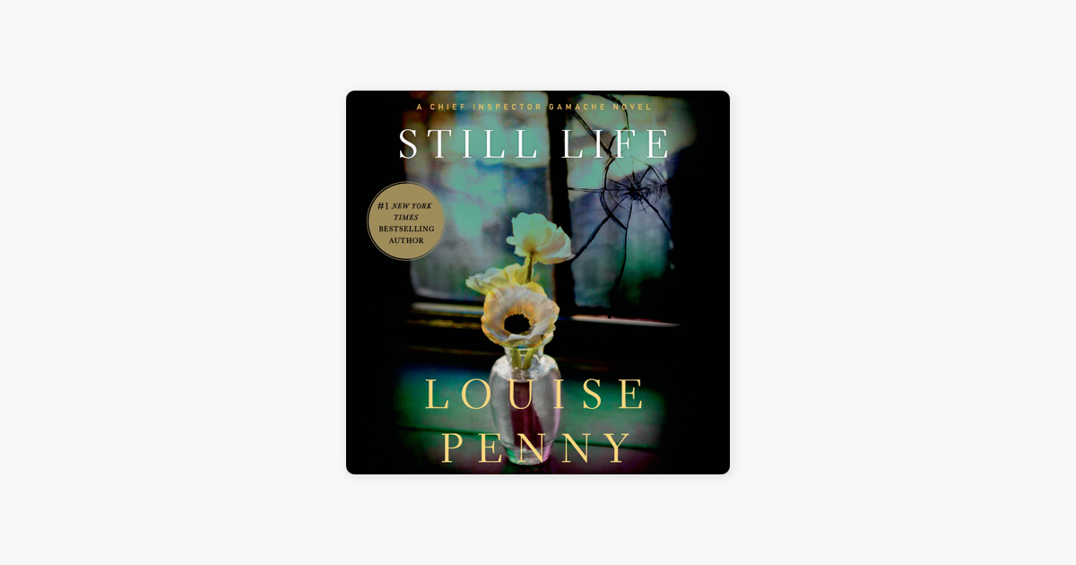 Still Life by Louise Penny - Audiobook 