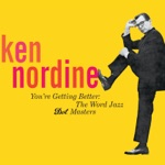 Ken Nordine - You're Getting Better