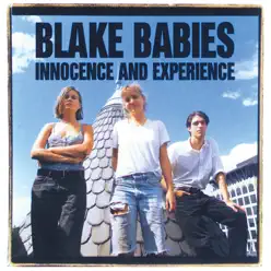 Innocence and Experience - Blake Babies