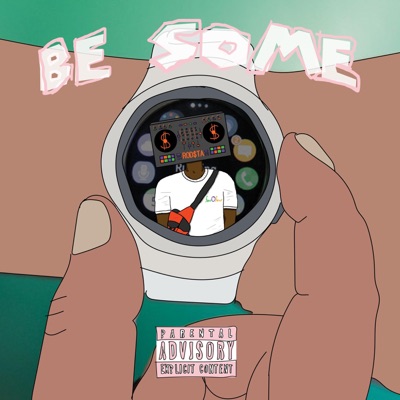 Be Some - Single