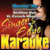 Singer's Edge Karaoke - Hurtin' Me (Originally Performed By Stefflon Don & French Montana) [Instrumental]