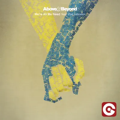 We're All We Need (feat. Zoë Johnston) [The Remixes] - EP - Above & Beyond