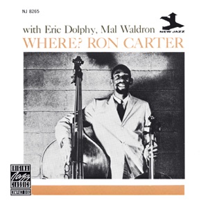 Where? (with Eric Dolphy & Mal Waldron)