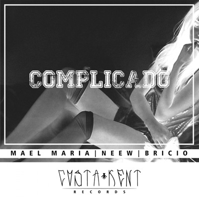 Complicado (feat. Mael Maria, Neew & Bricio) - Single