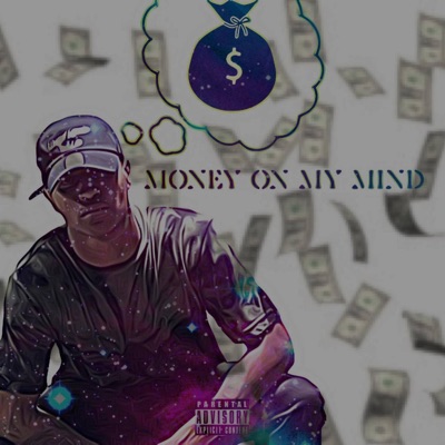 Money on My Mind - Single