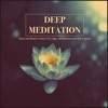 Deep Meditation